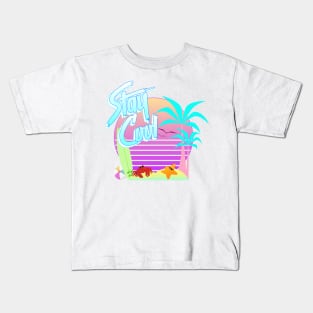 Stay Cool Kids T-Shirt